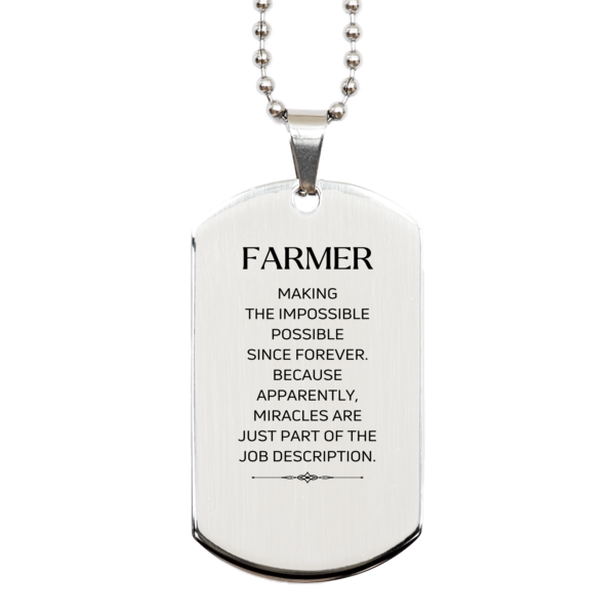 Funny Farmer Gifts, Miracles are just part of the job description, Inspirational Birthday Silver Dog Tag For Farmer, Men, Women, Coworkers, Friends, Boss