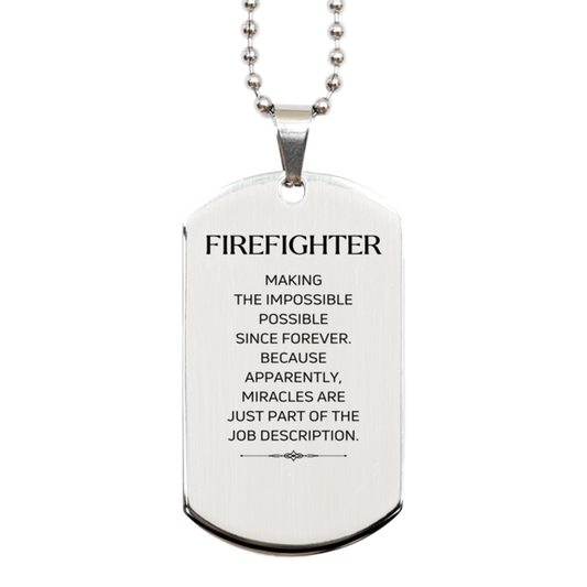 Firefighter Silver Dog Tag Necklace - Miracles are Just Part of the Job | Inspirational Gift