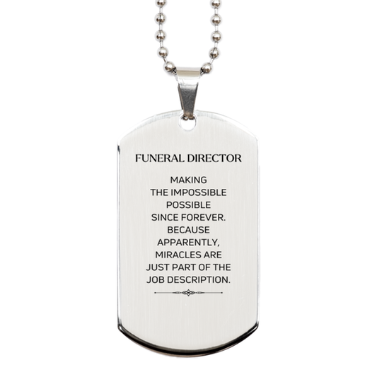 Funeral Director Silver Dog Tag Necklace - Miracles are just part of the job description | Inspirational Gift
