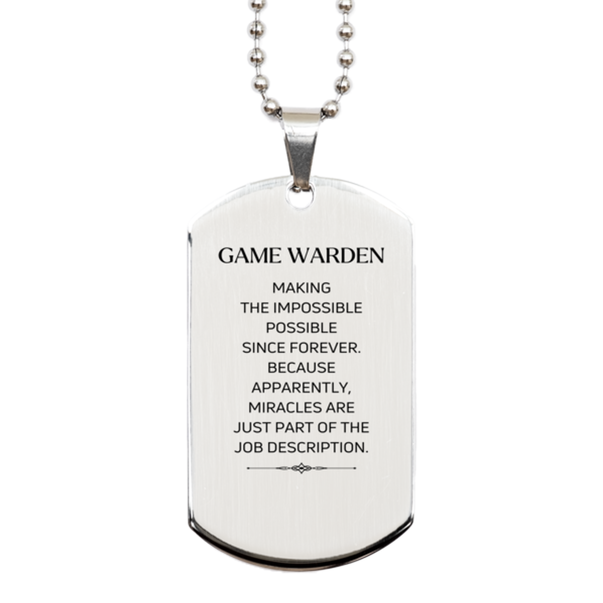 Game Warden Silver Dog Tag Necklace - Miracles Are Just Part of the Job | Inspirational Gift