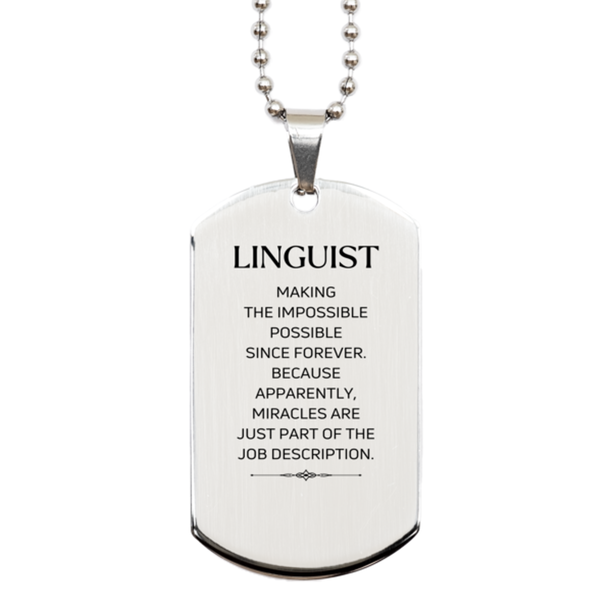 Funny Linguist Gifts, Miracles are just part of the job description, Inspirational Birthday Silver Dog Tag For Linguist, Men, Women, Coworkers, Friends, Boss