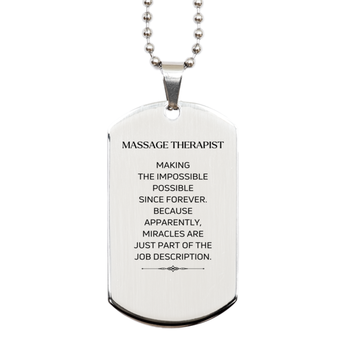 Funny Massage Therapist Gifts, Miracles are just part of the job description, Inspirational Birthday Silver Dog Tag For Massage Therapist, Men, Women, Coworkers, Friends, Boss