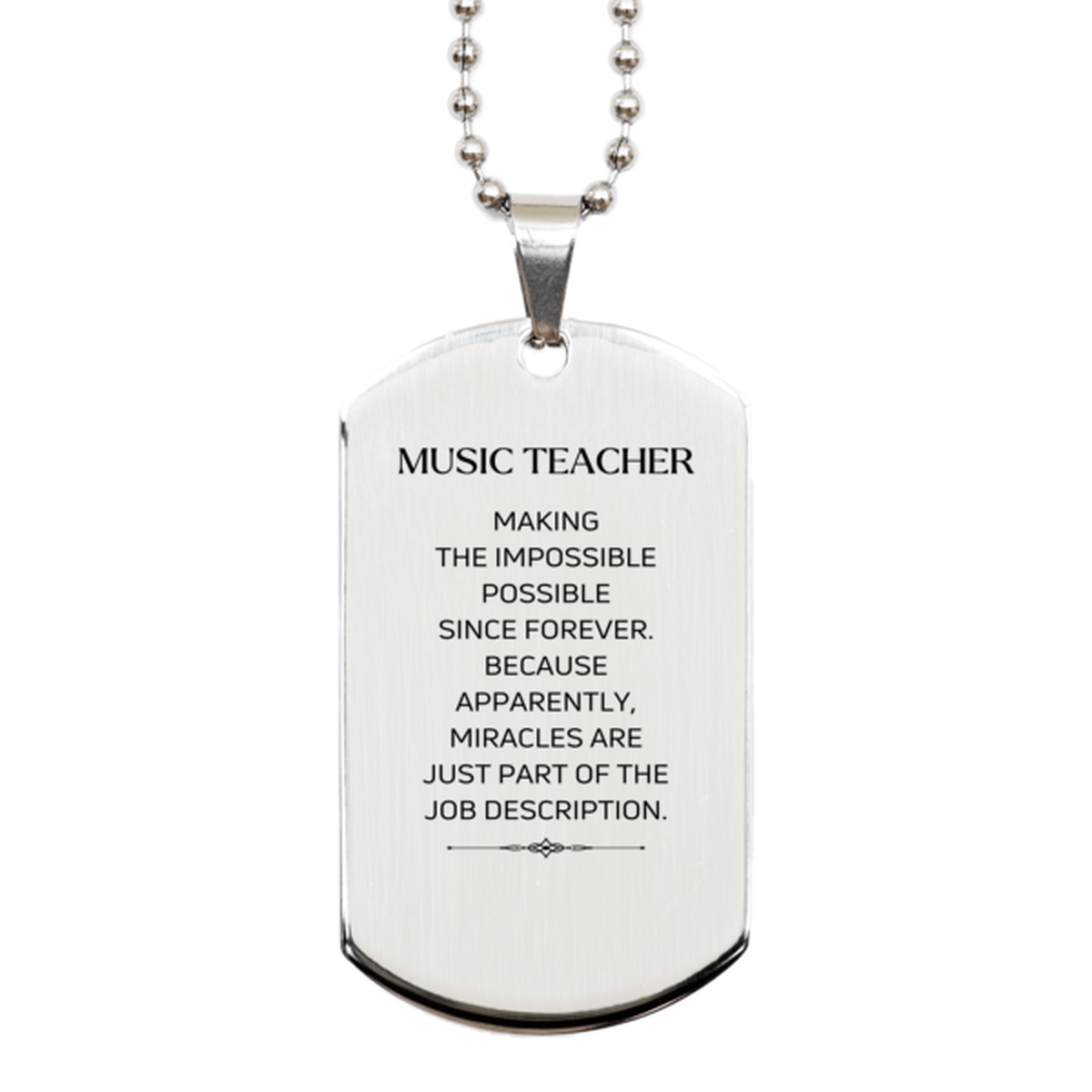 Funny Music Teacher Gifts, Miracles are just part of the job description, Inspirational Birthday Silver Dog Tag For Music Teacher, Men, Women, Coworkers, Friends, Boss