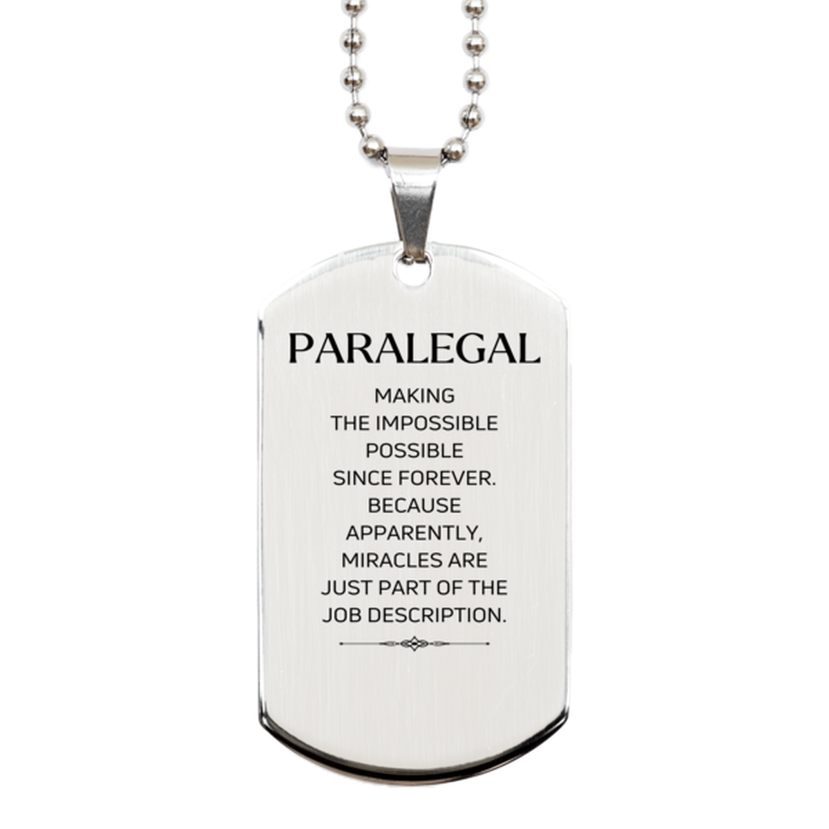 Paralegal Silver Dog Tag Necklace - Miracles are just part of the job description | Inspirational Gift