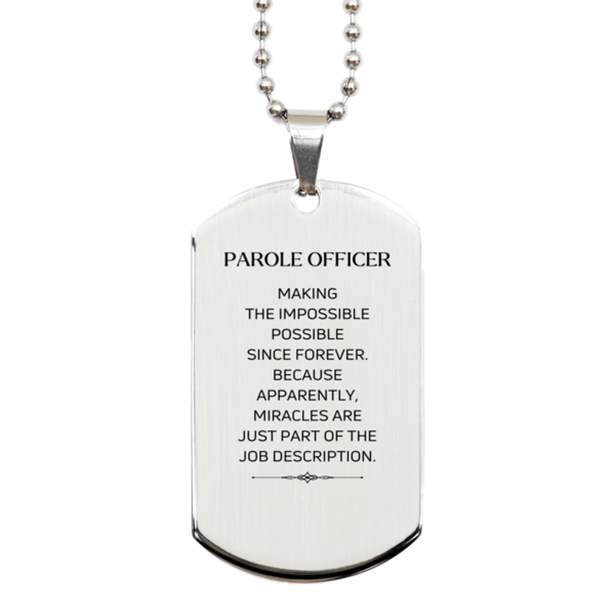 Parole Officer Silver Dog Tag Necklace - Miracles are just part of the job description | Inspirational Gift
