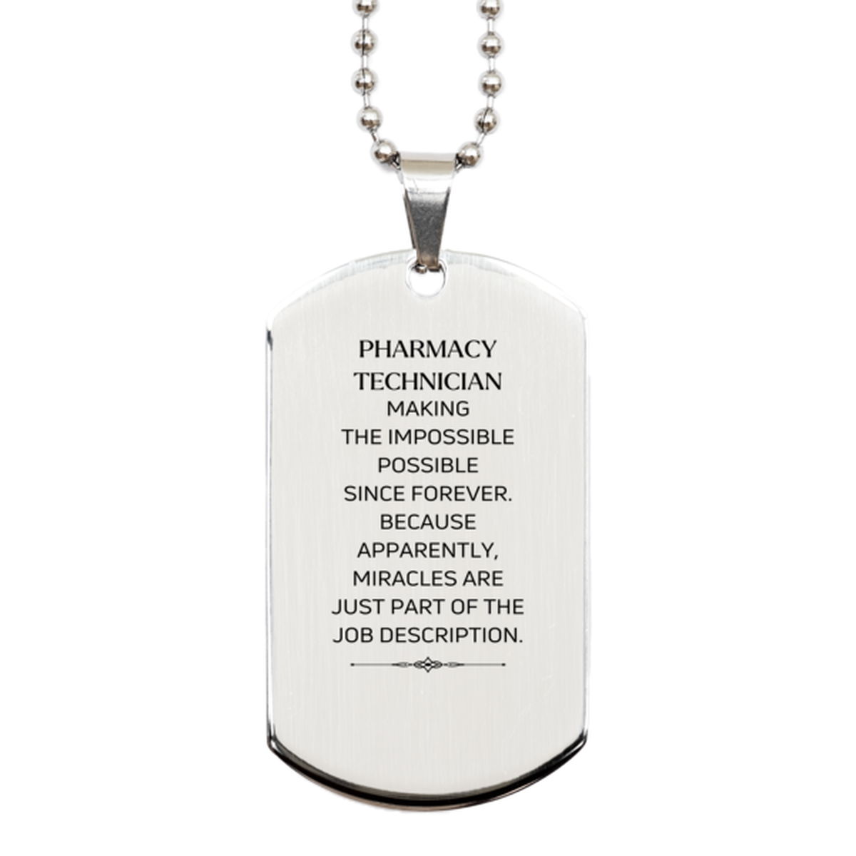 Pharmacy Technician Silver Dog Tag Necklace - Miracles are just part of the job description | Inspirational Gift