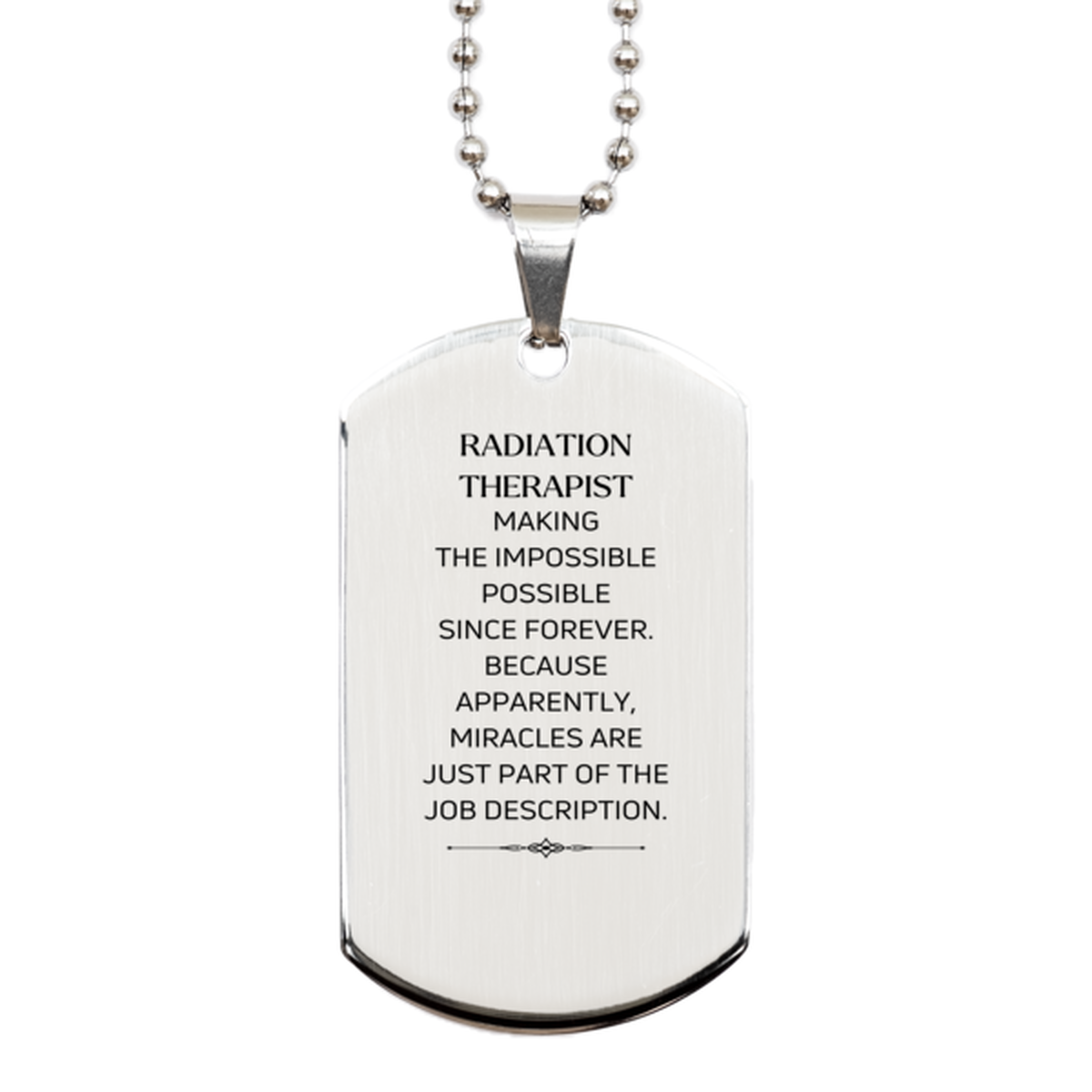 Radiation Therapist Silver Dog Tag Necklace - Miracles are just part of the job description | Inspirational Gift