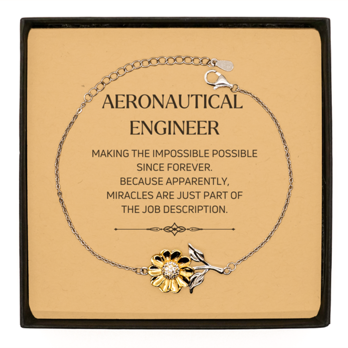 Funny Aeronautical Engineer Gifts, Miracles are just part of the job description, Inspirational Birthday Sunflower Bracelet For Aeronautical Engineer, Men, Women, Coworkers, Friends, Boss