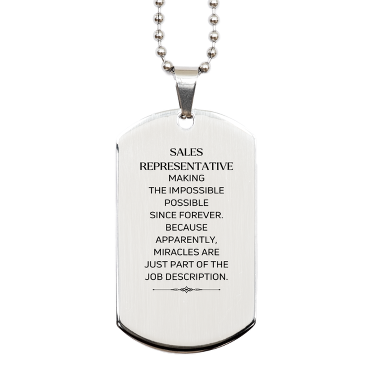 Funny Sales Representative Gifts, Miracles are just part of the job description, Inspirational Birthday Silver Dog Tag For Sales Representative, Men, Women, Coworkers, Friends, Boss