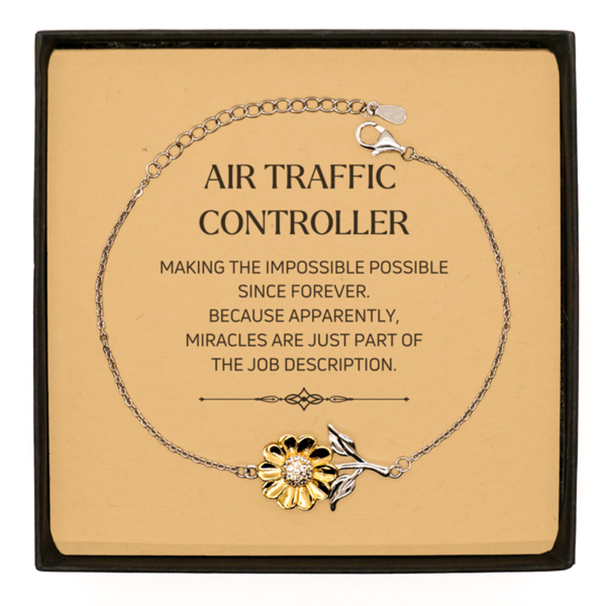 Funny Air Traffic Controller Gifts, Miracles are just part of the job description, Inspirational Birthday Sunflower Bracelet For Air Traffic Controller, Men, Women, Coworkers, Friends, Boss