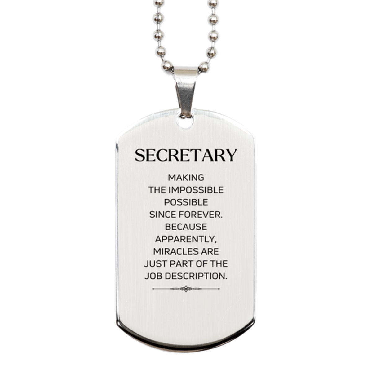 Secretary Silver Dog Tag Necklace - Miracles are just part of the job description | Inspirational Gift