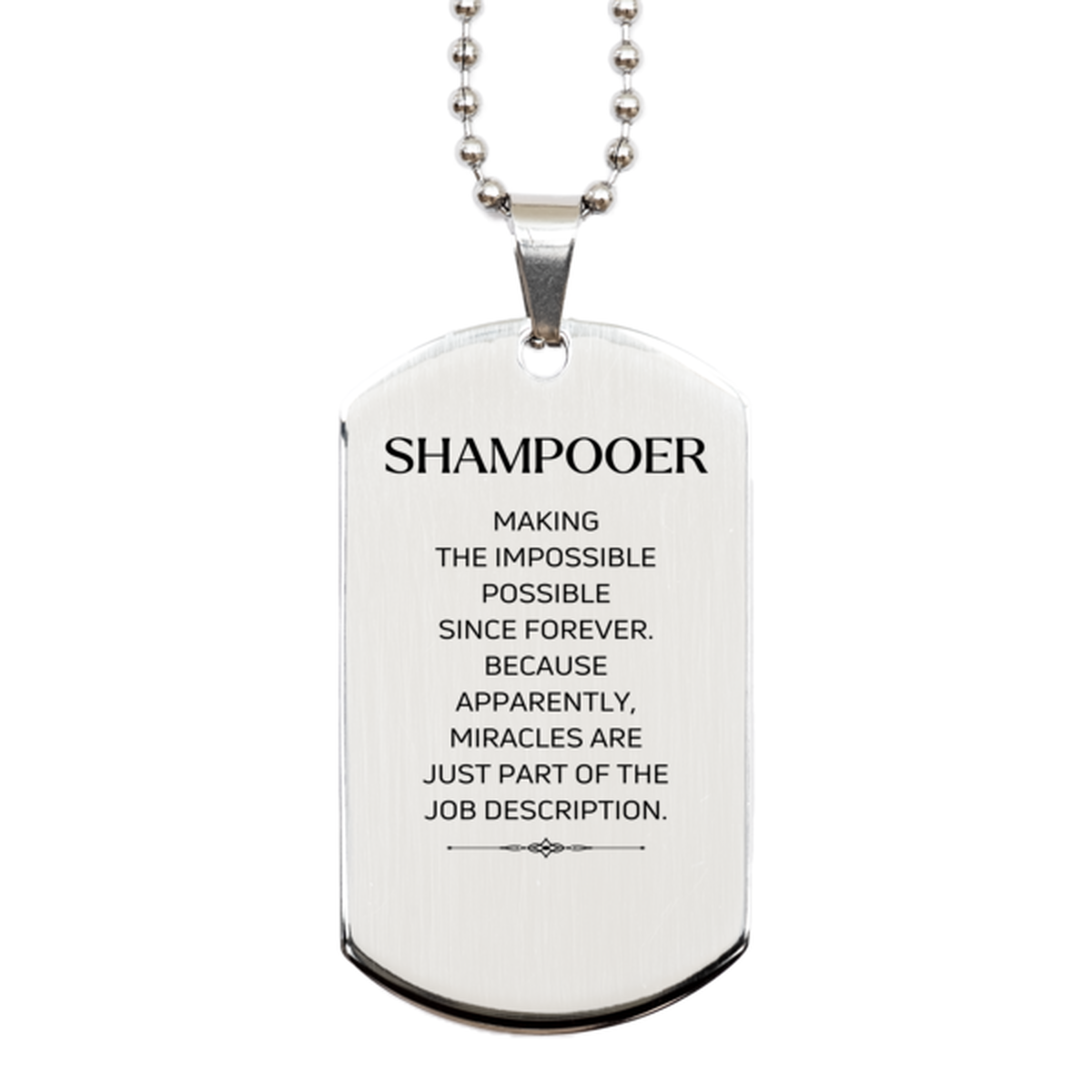 Shampooer Inspirational Dog Tag Necklace - Miracles are just part of the job description | Birthday Gift