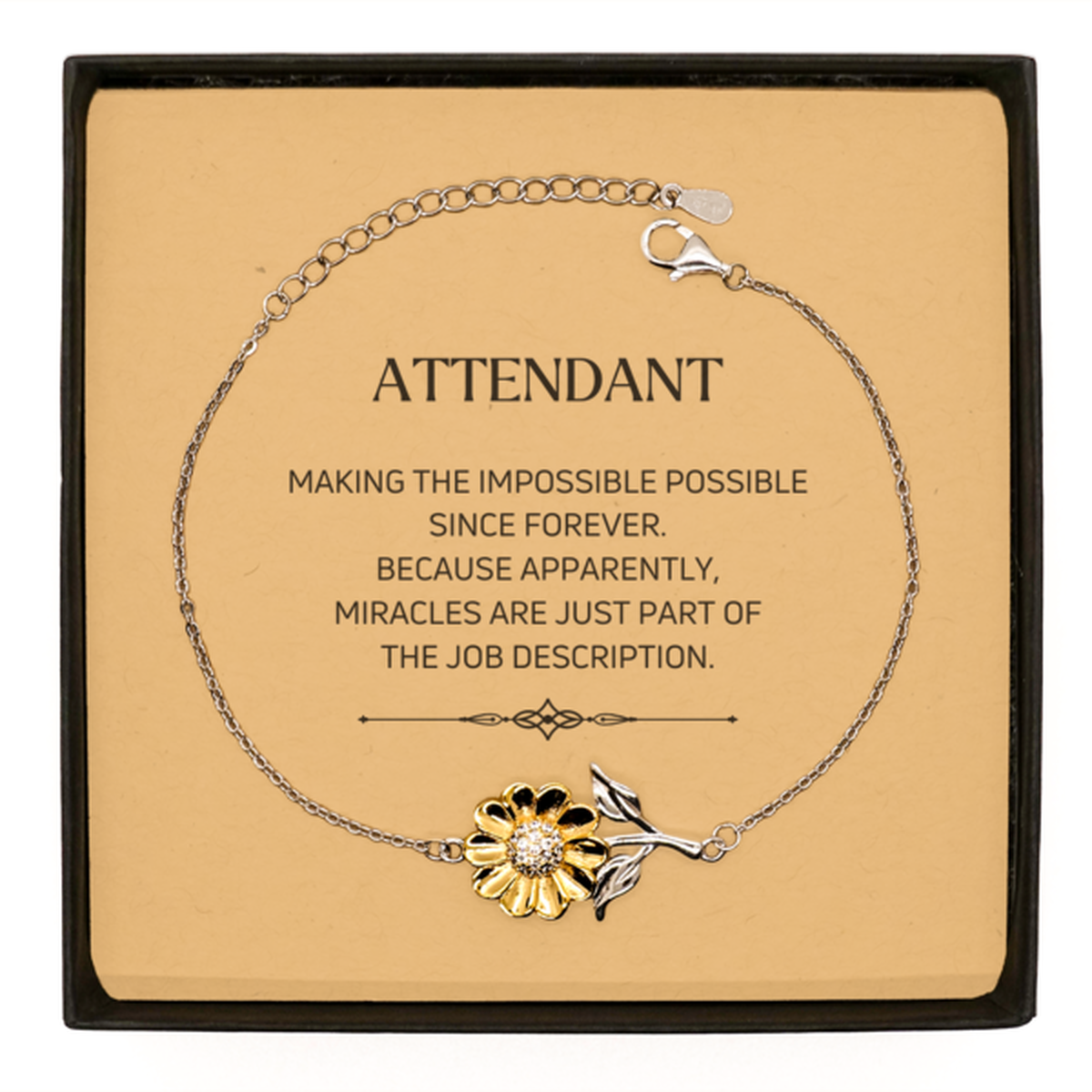 Funny Attendant Gifts, Miracles are just part of the job description, Inspirational Birthday Sunflower Bracelet For Attendant, Men, Women, Coworkers, Friends, Boss