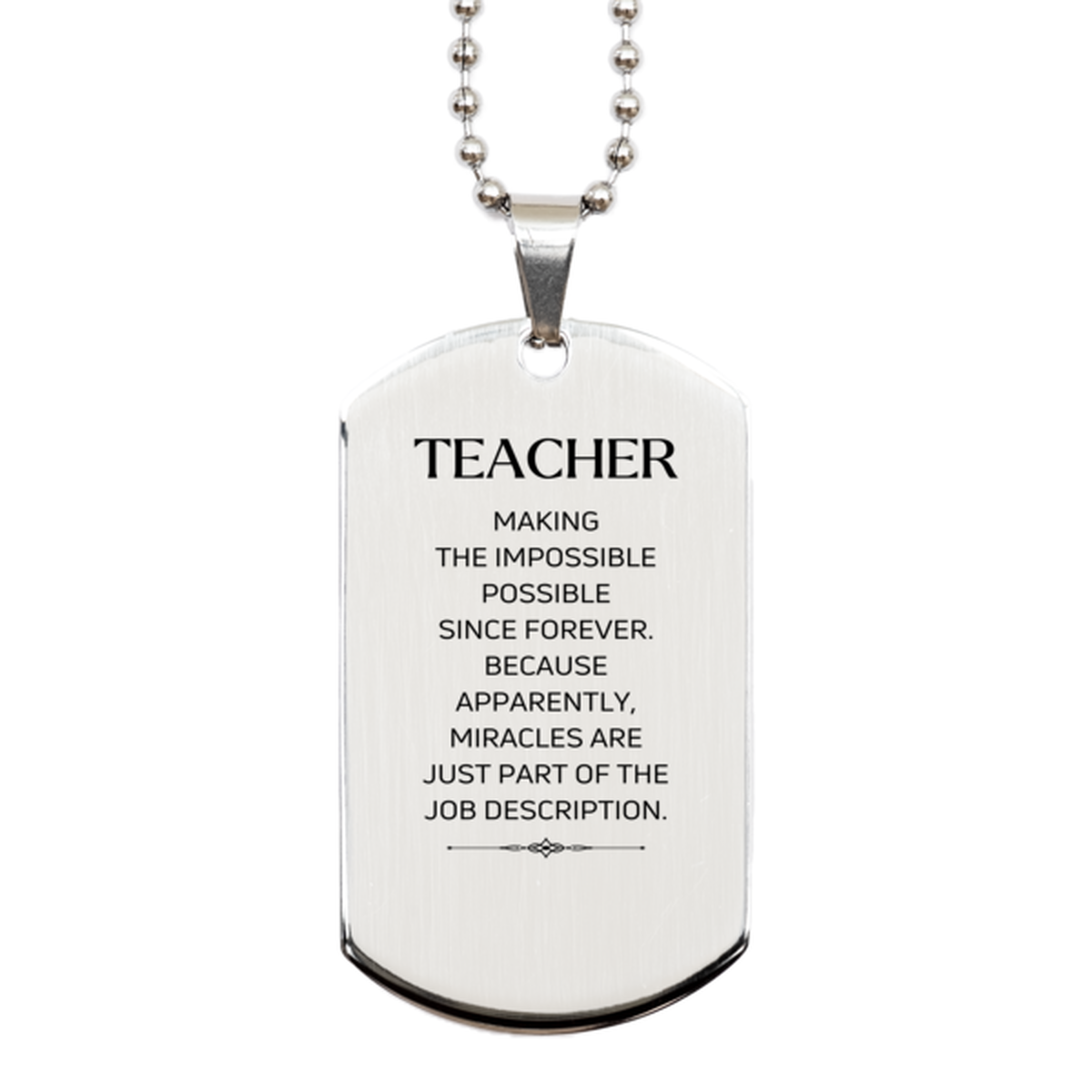 Teacher Inspirational Silver Dog Tag Necklace - Miracles are just part of the job description | Perfect Teacher Gift