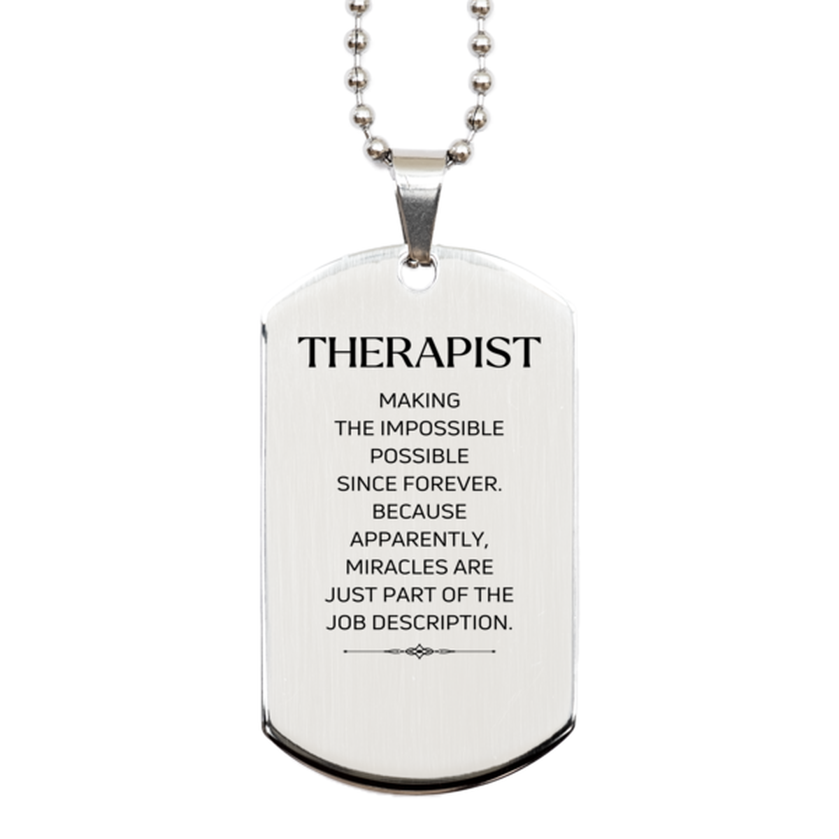 Funny Therapist Gifts, Miracles are just part of the job description, Inspirational Birthday Silver Dog Tag For Therapist, Men, Women, Coworkers, Friends, Boss