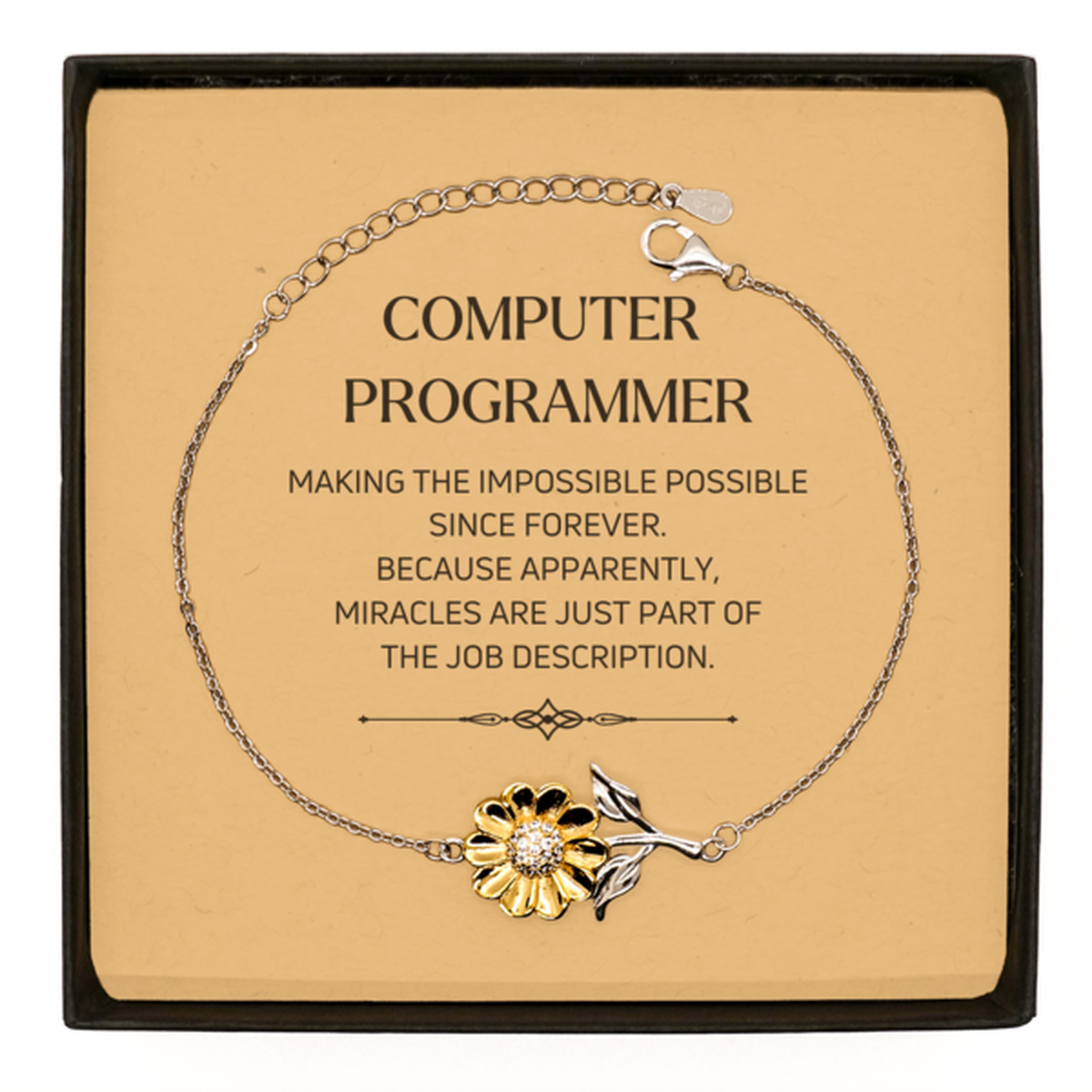 Computer Programmer Sunflower Bracelet - Miracles are Just Part of the Job | Inspirational Gift
