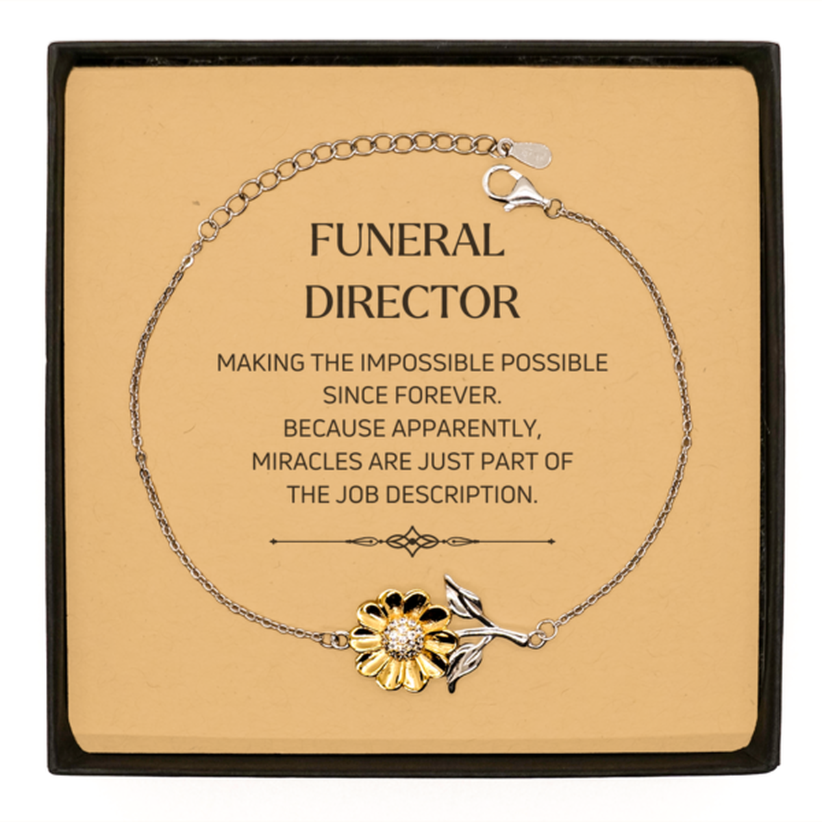 Funeral Director Sunflower Bracelet - Miracles are Just Part of the Job | Meaningful Gift