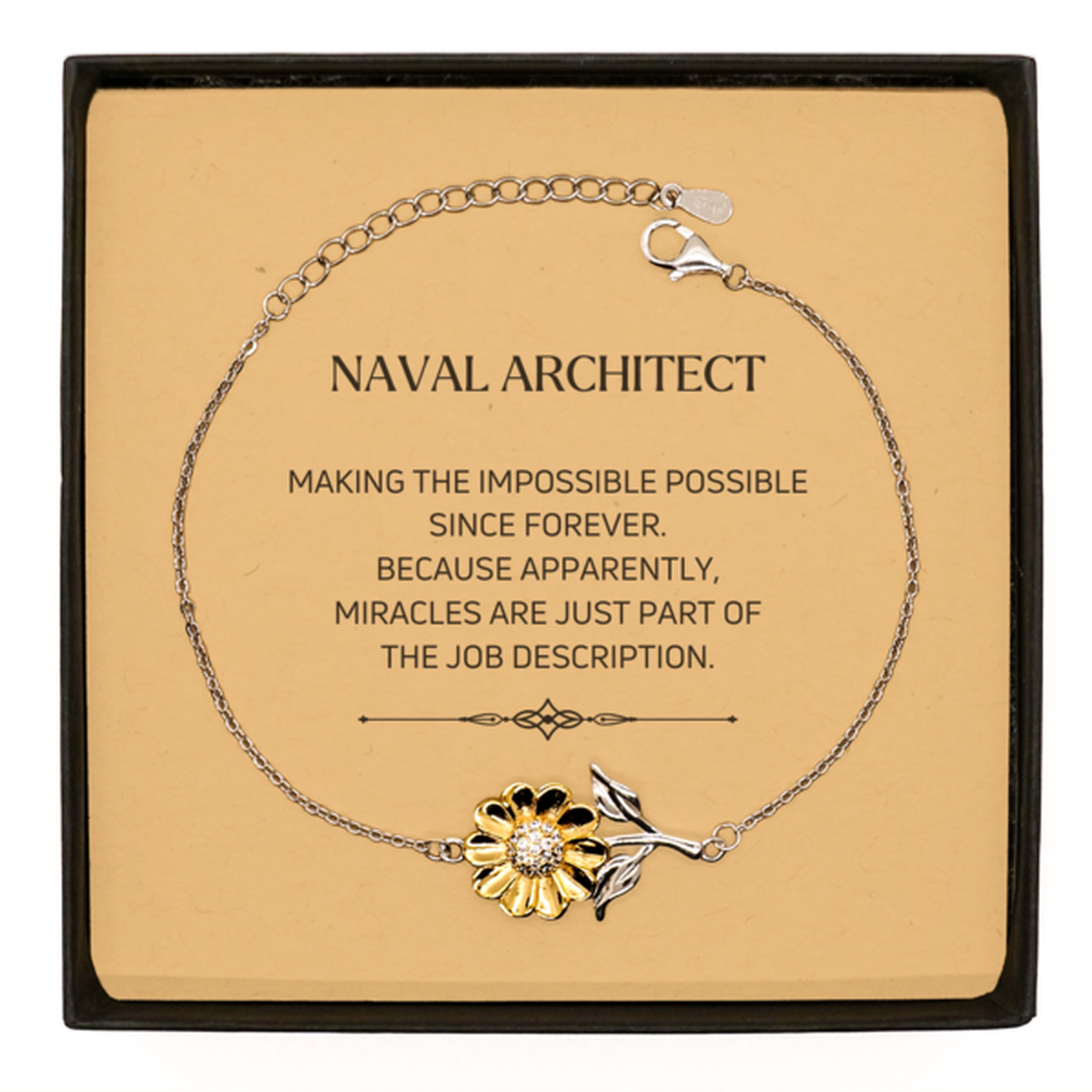Funny Naval Architect Gifts, Miracles are just part of the job description, Inspirational Birthday Sunflower Bracelet For Naval Architect, Men, Women, Coworkers, Friends, Boss