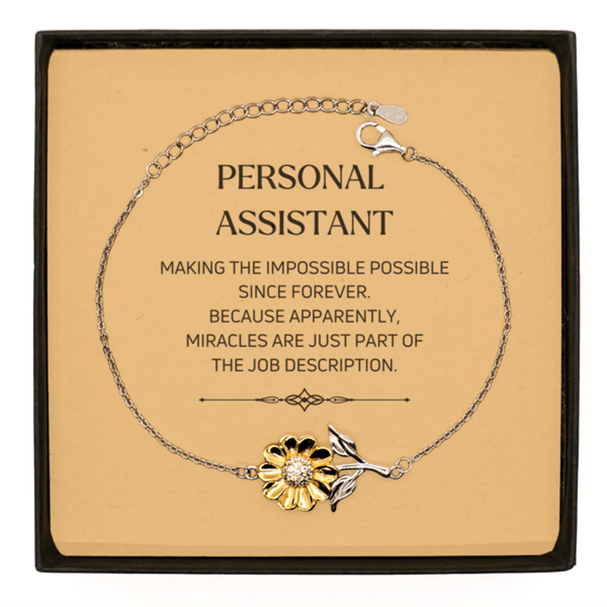 Funny Personal Assistant Gifts, Miracles are just part of the job description, Inspirational Birthday Sunflower Bracelet For Personal Assistant, Men, Women, Coworkers, Friends, Boss