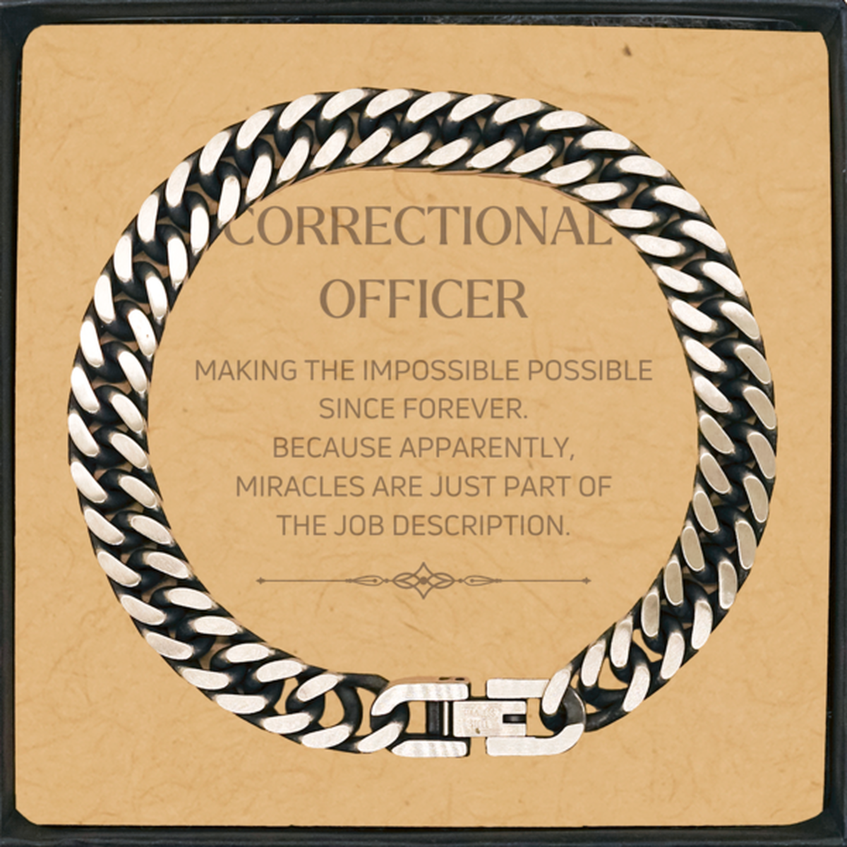 Funny Correctional Officer Gifts, Miracles are just part of the job description, Inspirational Birthday Cuban Link Chain Bracelet For Correctional Officer, Men, Women, Coworkers, Friends, Boss