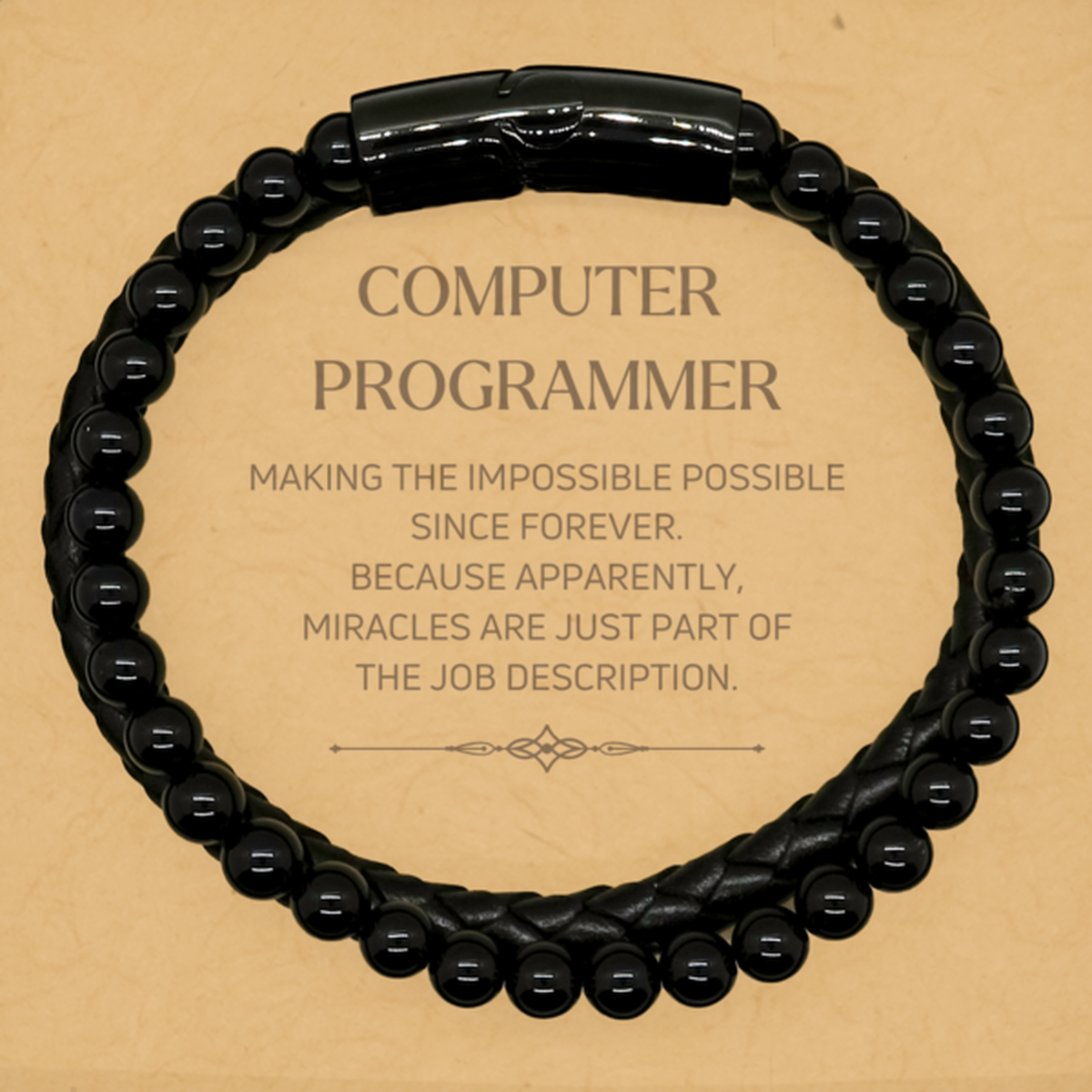 Funny Computer Programmer Gifts, Miracles are just part of the job description, Inspirational Birthday Stone Leather Bracelets For Computer Programmer, Men, Women, Coworkers, Friends, Boss