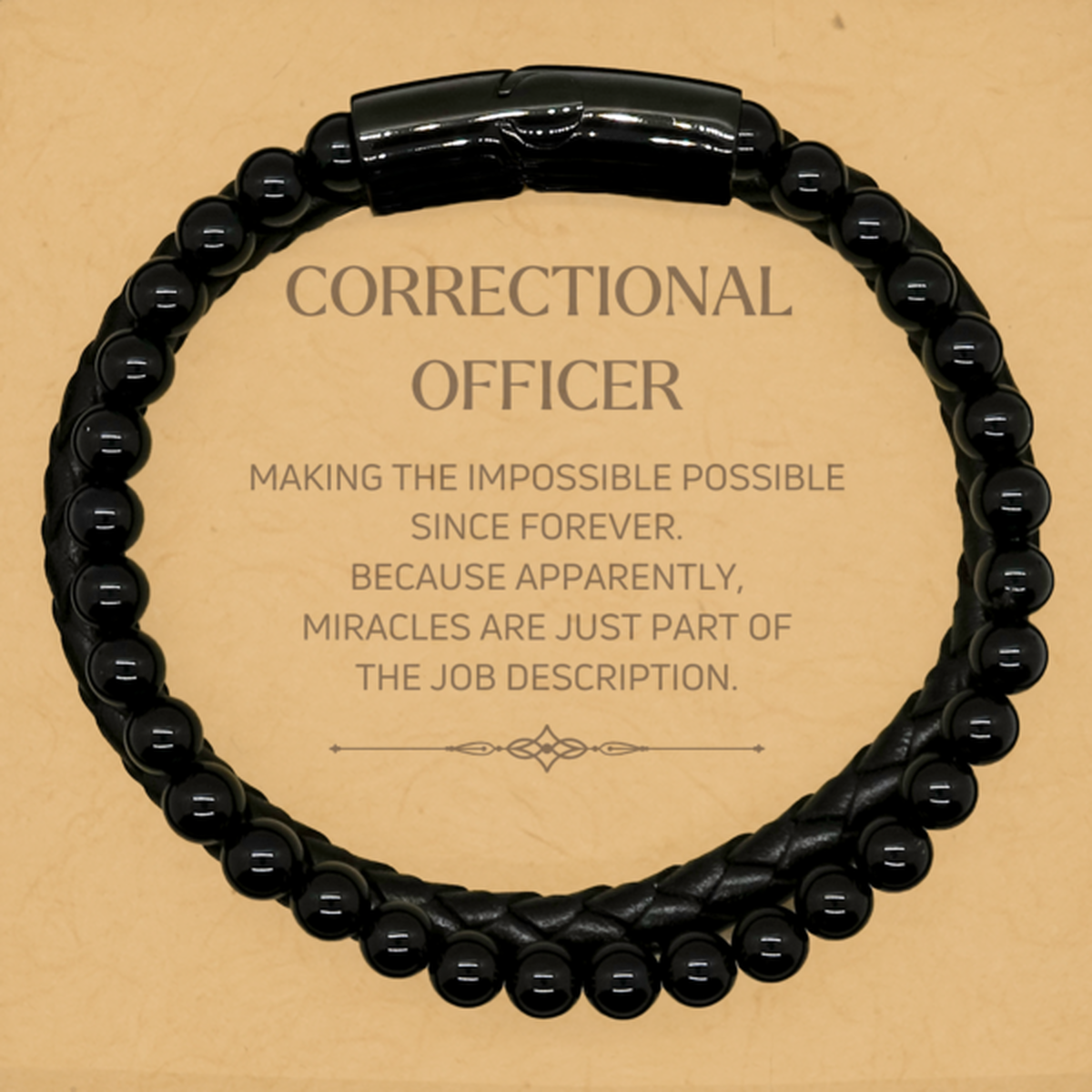 Correctional Officer Stone Leather Bracelet - Miracles are Just Part of the Job | Inspirational Gift