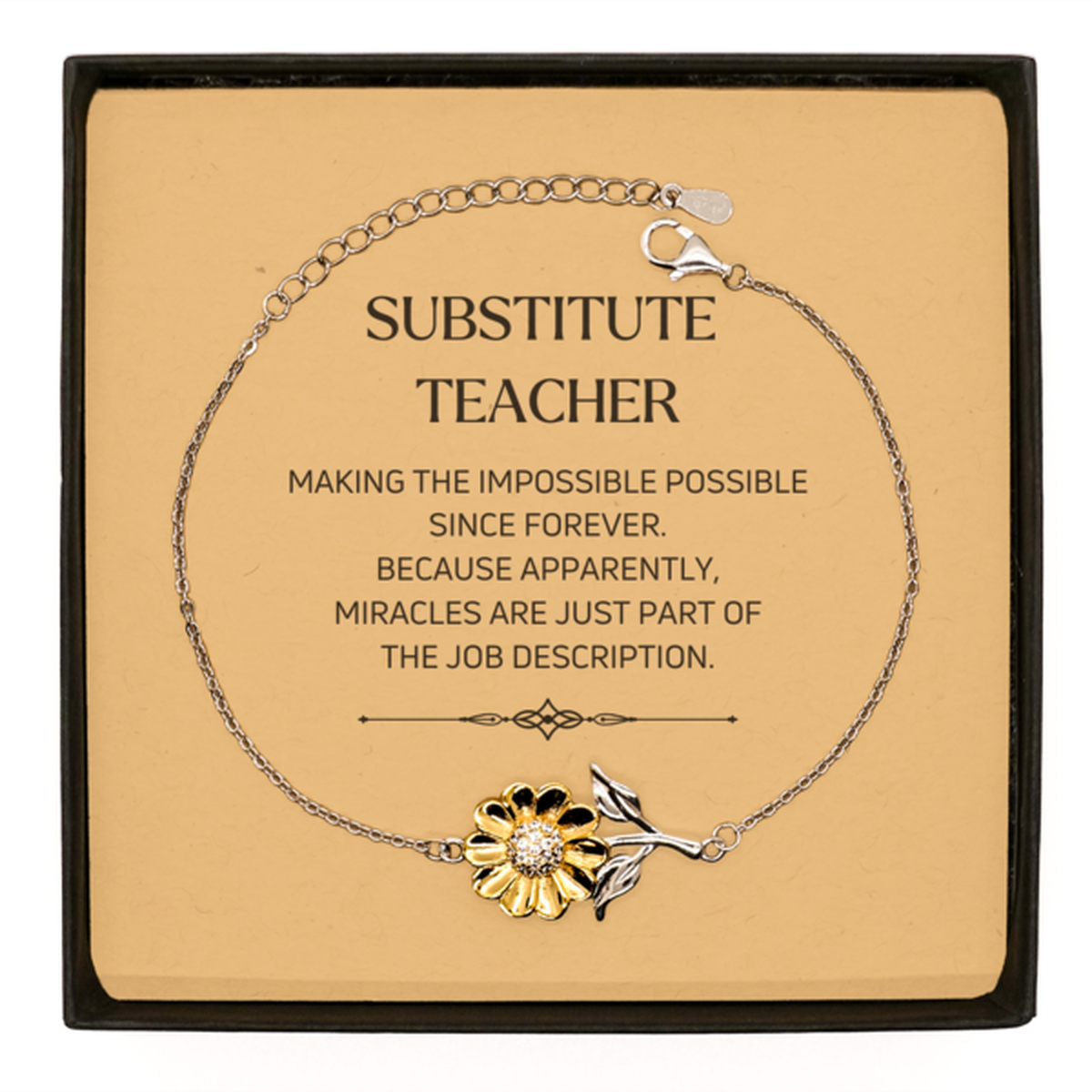 Substitute Teacher Sunflower Bracelet - Miracles are just part of the job description | Inspirational Gift