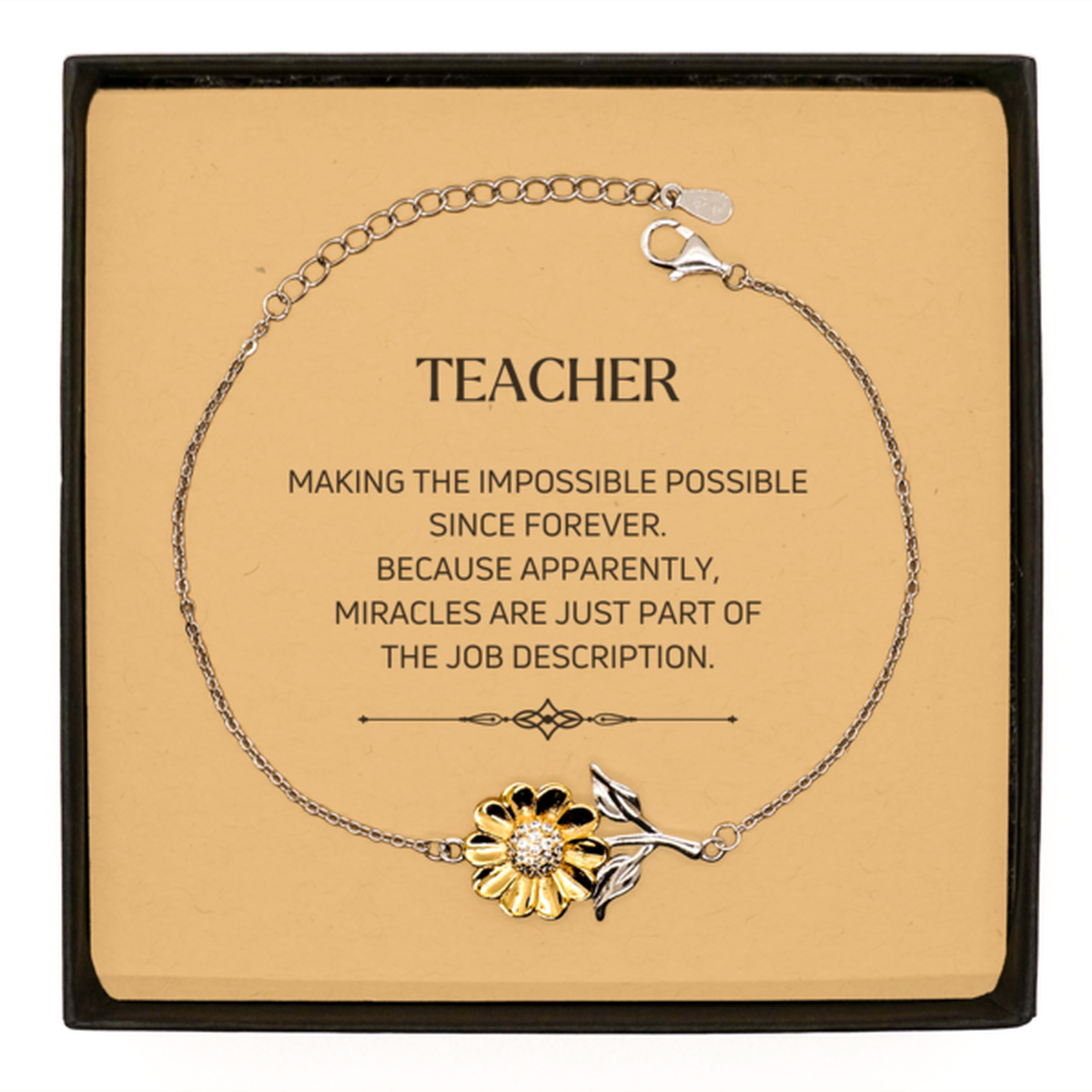 Funny Teacher Gifts, Miracles are just part of the job description, Inspirational Birthday Sunflower Bracelet For Teacher, Men, Women, Coworkers, Friends, Boss