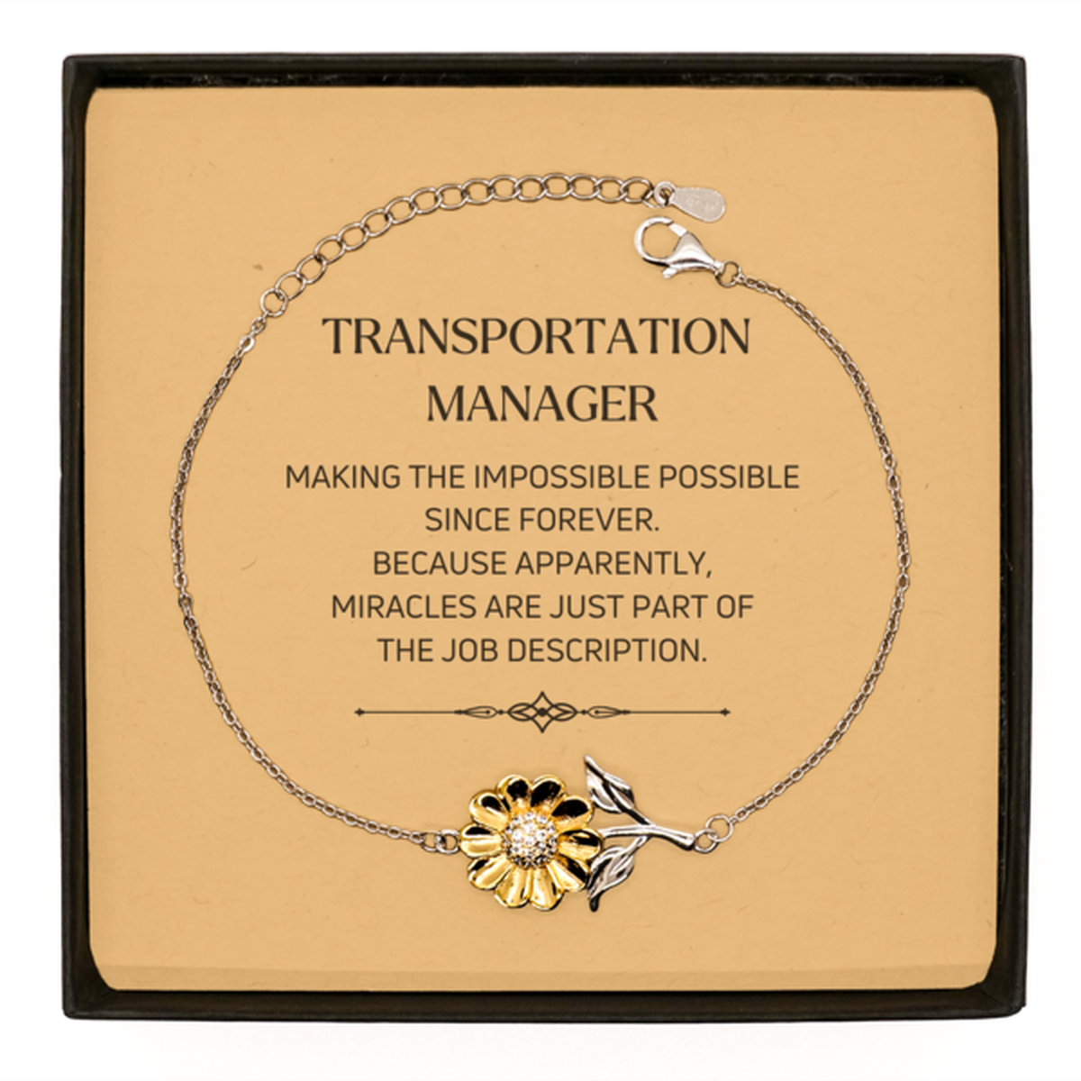 Transportation Manager Sunflower Bracelet - Miracles are Just Part of the Job | Inspirational Gift