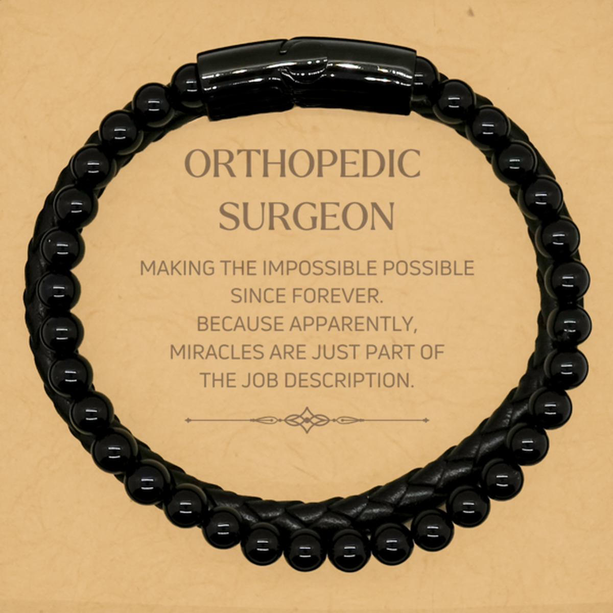 Funny Orthopedic Surgeon Gifts, Miracles are just part of the job description, Inspirational Birthday Stone Leather Bracelets For Orthopedic Surgeon, Men, Women, Coworkers, Friends, Boss