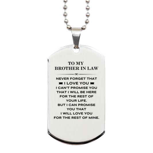 Brother In Law Dog Tag Necklace - I Will Love You For The Rest Of Mine | Thoughtful Gift