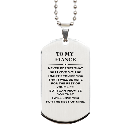 Fiance Silver Dog Tag Necklace - 'I Will Love You for the Rest of Mine' | Unique Gift for Engagement