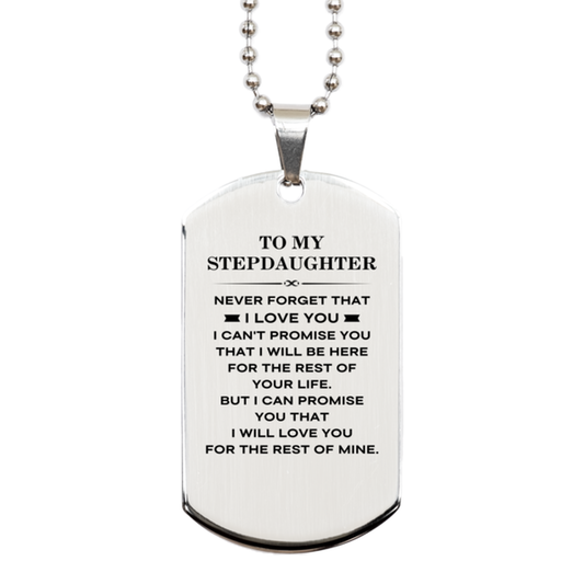 Stepdaughter Dog Tag Necklace - I Will Love You For The Rest Of Mine | Birthday & Christmas Gift
