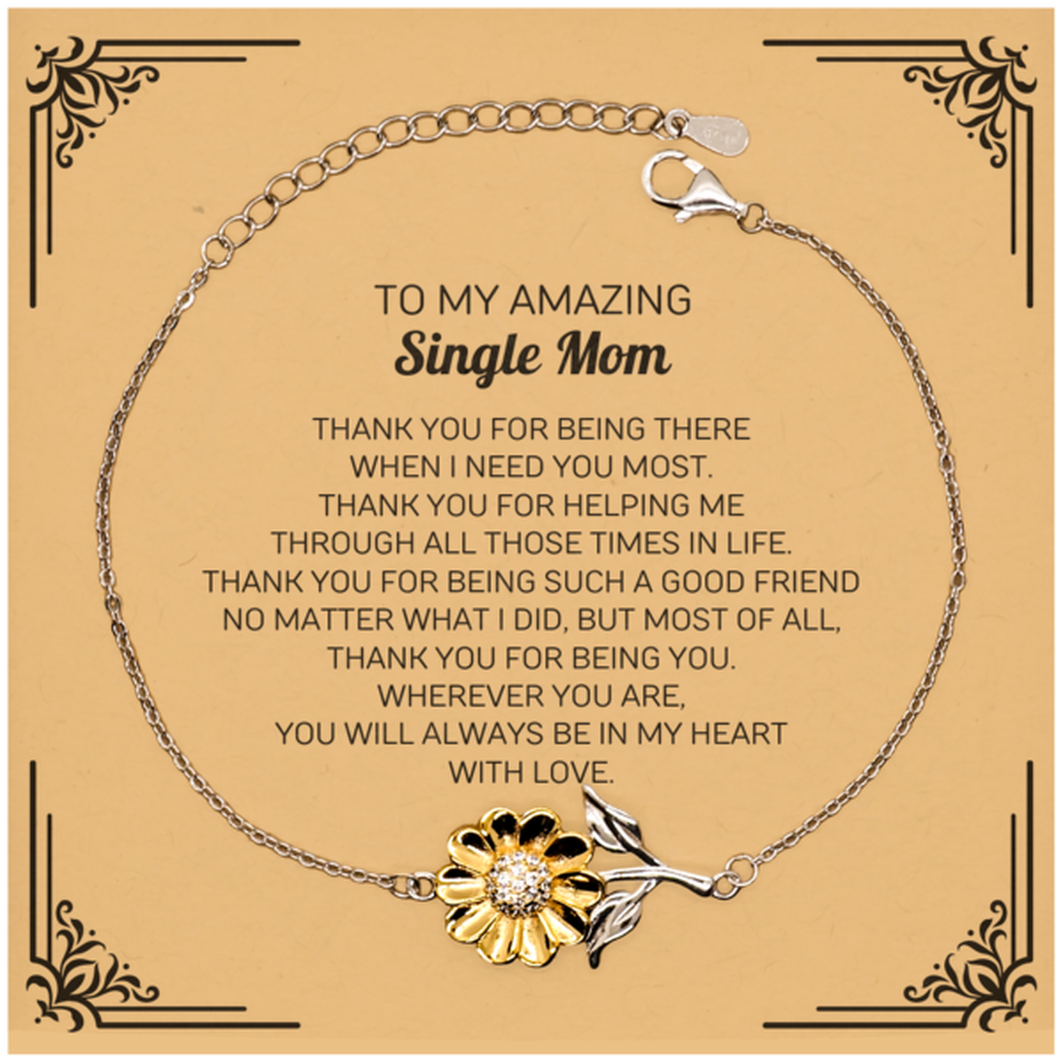 To My Amazing Single Mom Sunflower Bracelet, Thank you for being there, Thank You Gifts For Single Mom, Birthday, Christmas Unique Gifts For Single Mom