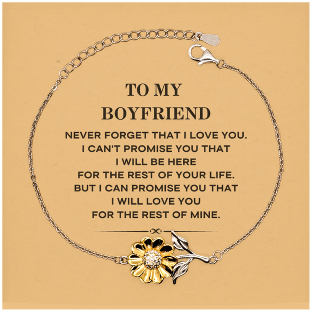 To My Boyfriend Gifts, I will love you for the rest of mine, Love Boyfriend Bracelet, Birthday Christmas Unique Sunflower Bracelet For Boyfriend