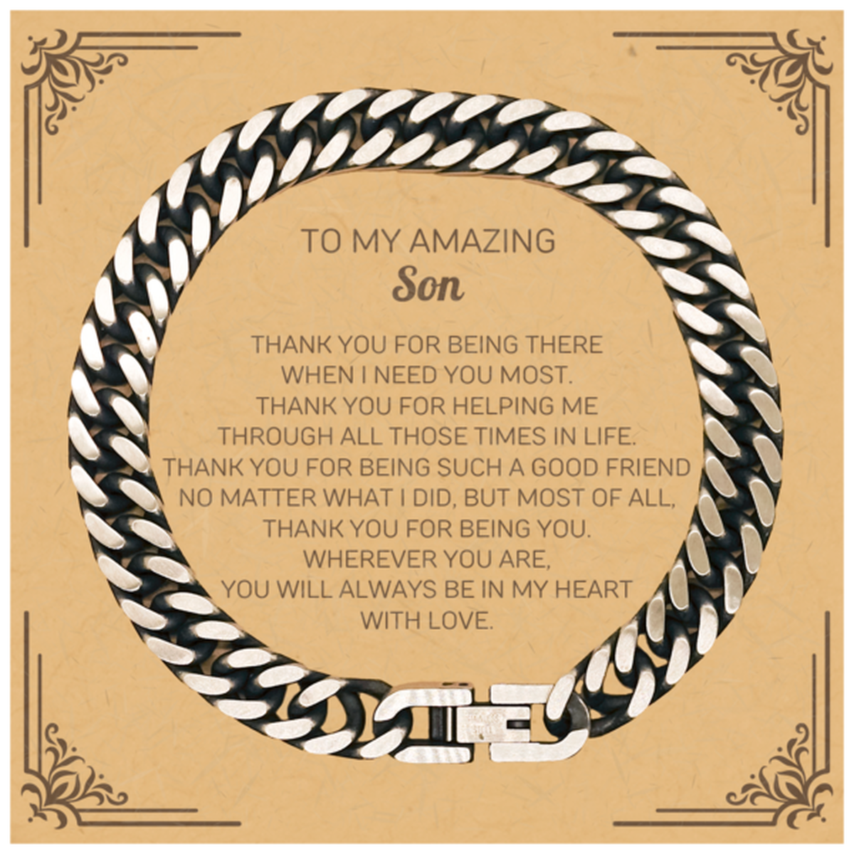 Son Cuban Link Chain Bracelet - Thank You for Being There | Unique Gift for Son