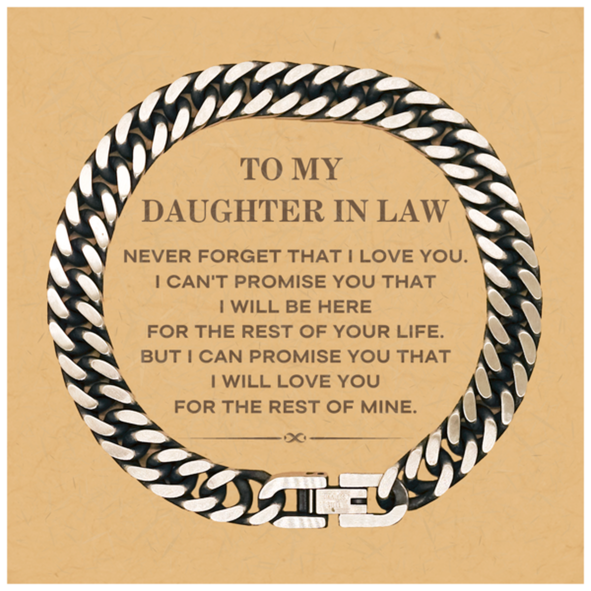 To My Daughter In Law Gifts, I will love you for the rest of mine, Love Daughter In Law Bracelet, Birthday Christmas Unique Cuban Link Chain Bracelet For Daughter In Law