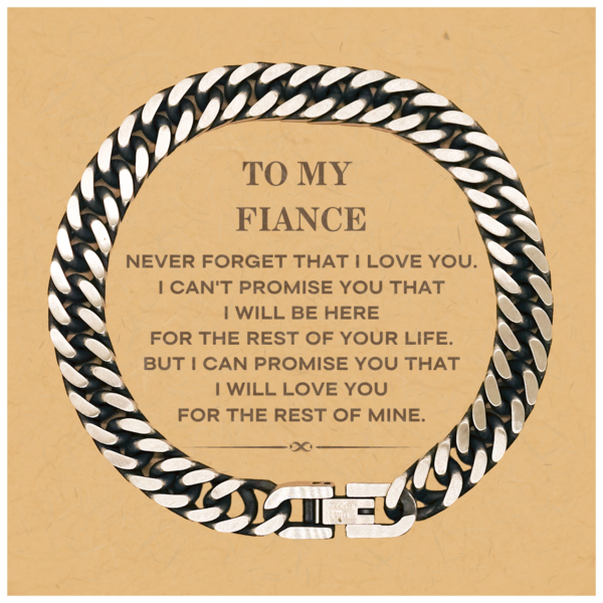 Fiance Cuban Link Chain Bracelet - I Will Love You for the Rest of Mine | Romantic Gift