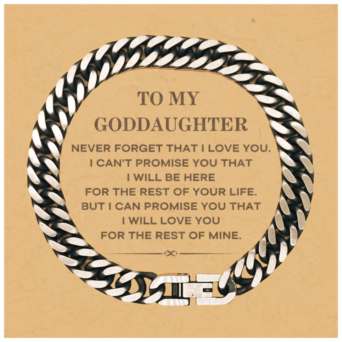 Goddaughter Cuban Link Chain Bracelet - I Will Love You For The Rest Of Mine | Birthday & Christmas Gift
