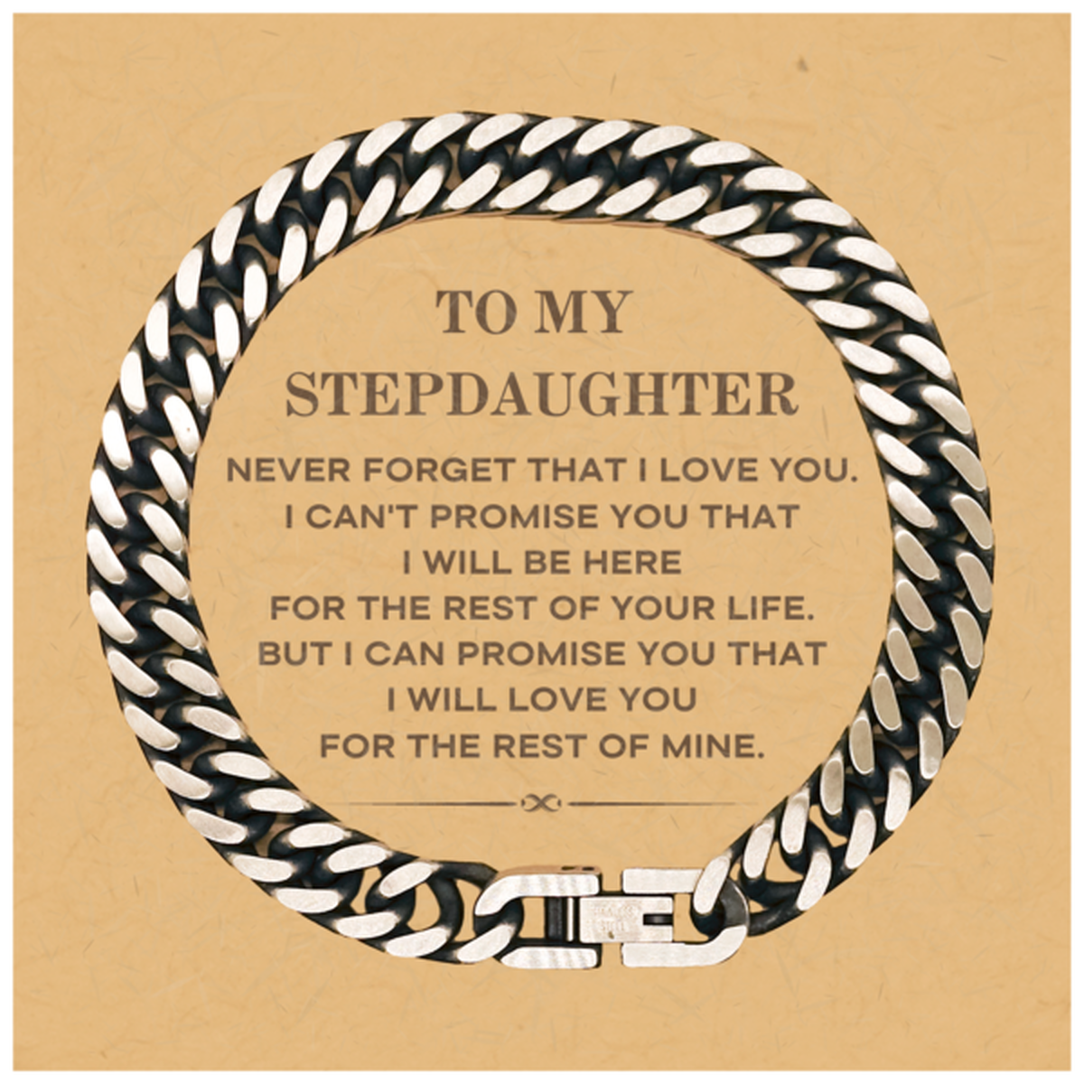 Stepdaughter Cuban Link Bracelet - I Will Love You For The Rest Of Mine | Birthday & Christmas Gift