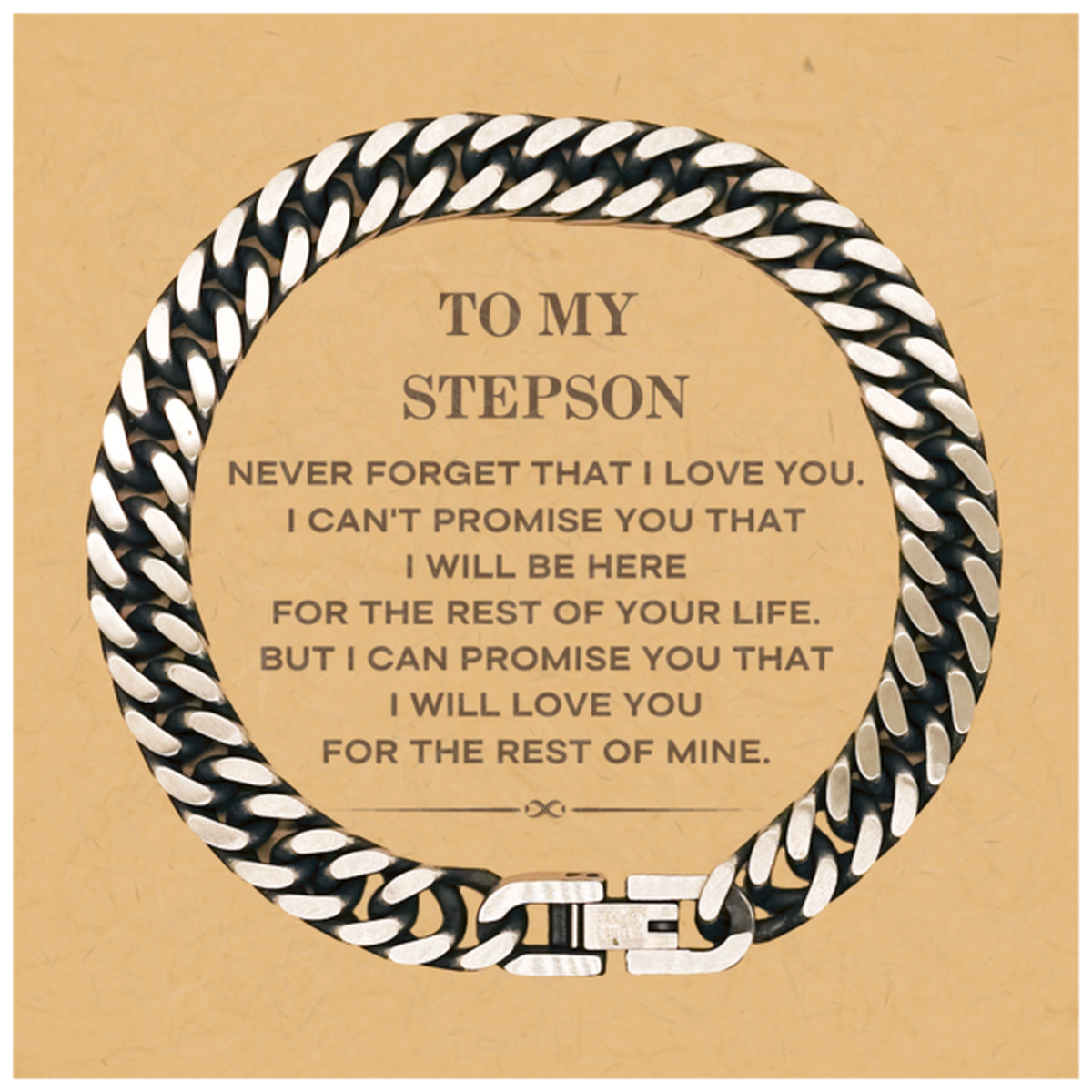 Stepson Cuban Link Chain Bracelet - I Will Love You For The Rest Of Mine | Birthday Gift