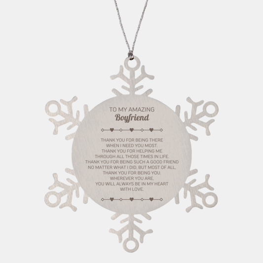 Boyfriend Snowflake Ornament - Thank You for Being There | Christmas Gift