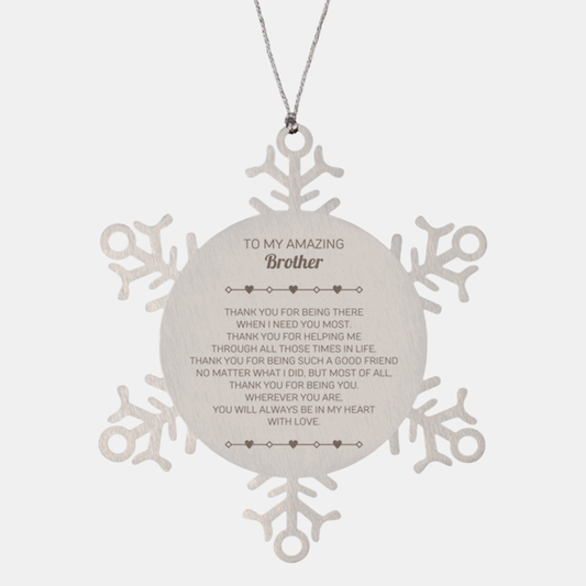 Brother Snowflake Ornament - Thank You for Being There | Christmas Gift
