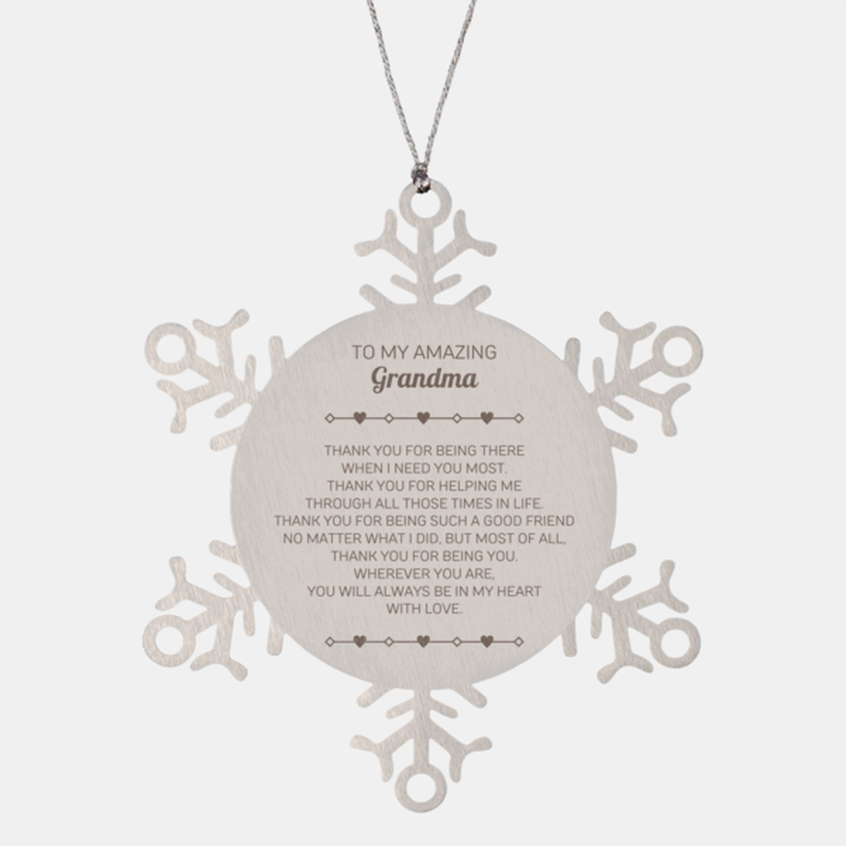 Grandma Snowflake Ornament - Thank You for Being There | Christmas Gift