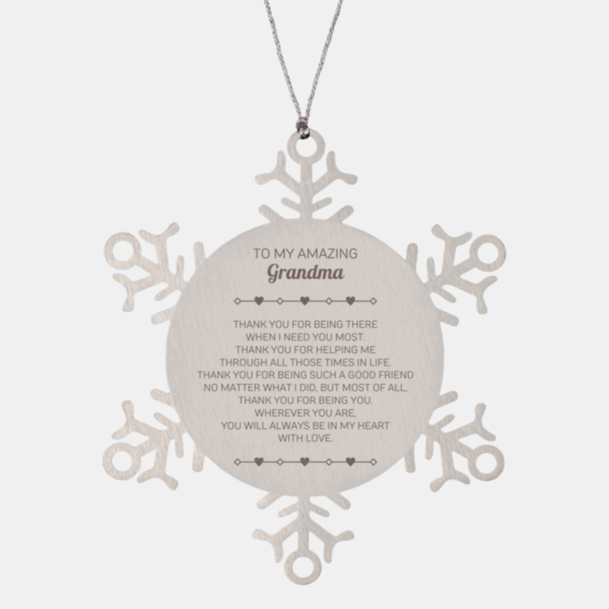 To My Amazing Grandma Snowflake Ornament, Thank you for being there, Thank You Gifts For Grandma, Birthday, Christmas Unique Gifts For Grandma