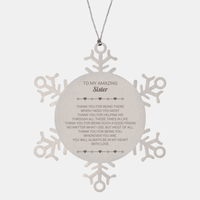 Load image into Gallery viewer, Sister Engraved Snowflake Ornament - Thank You For Being There | Christmas Gift
