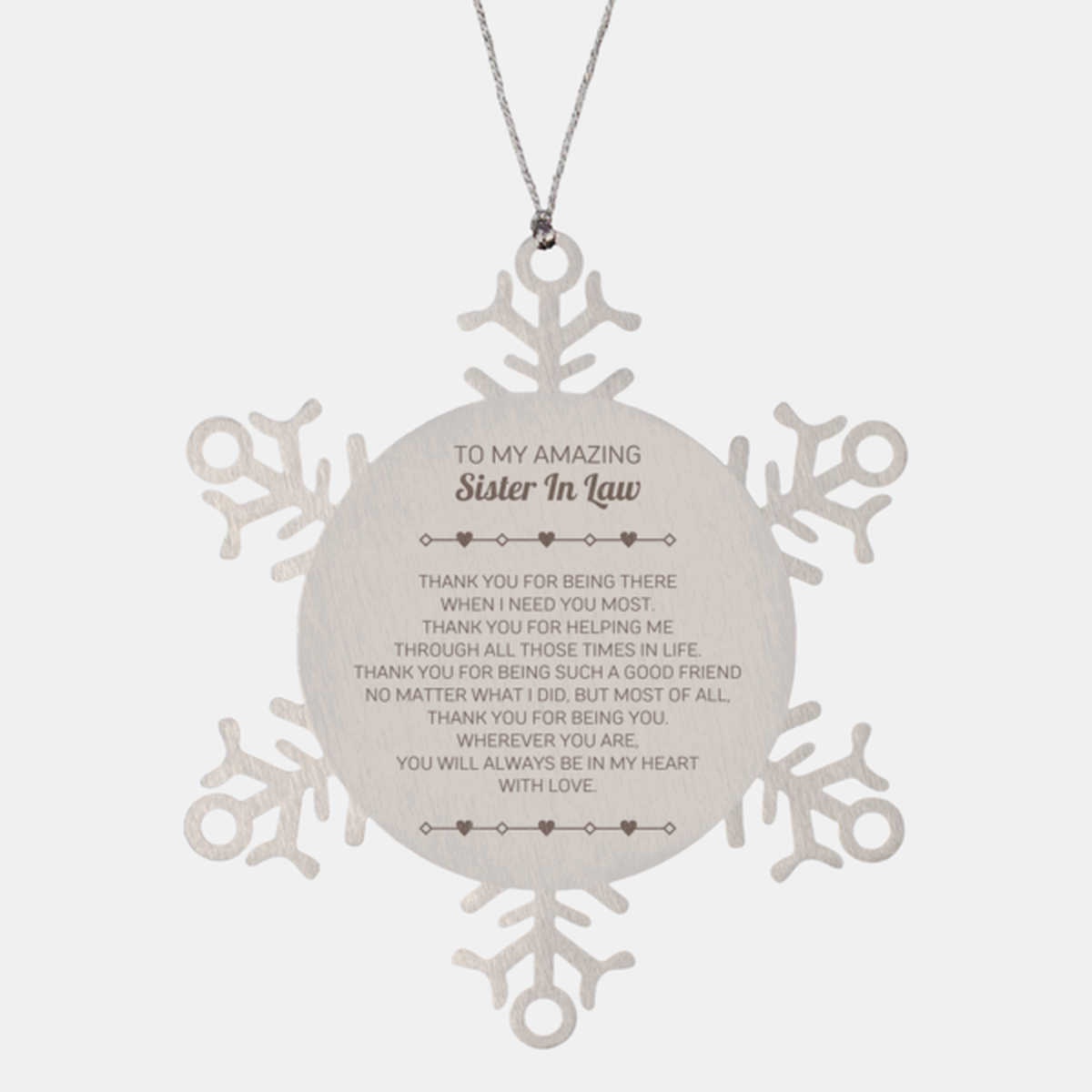 Sister In Law Snowflake Ornament - Thank You for Being There | Christmas Gift
