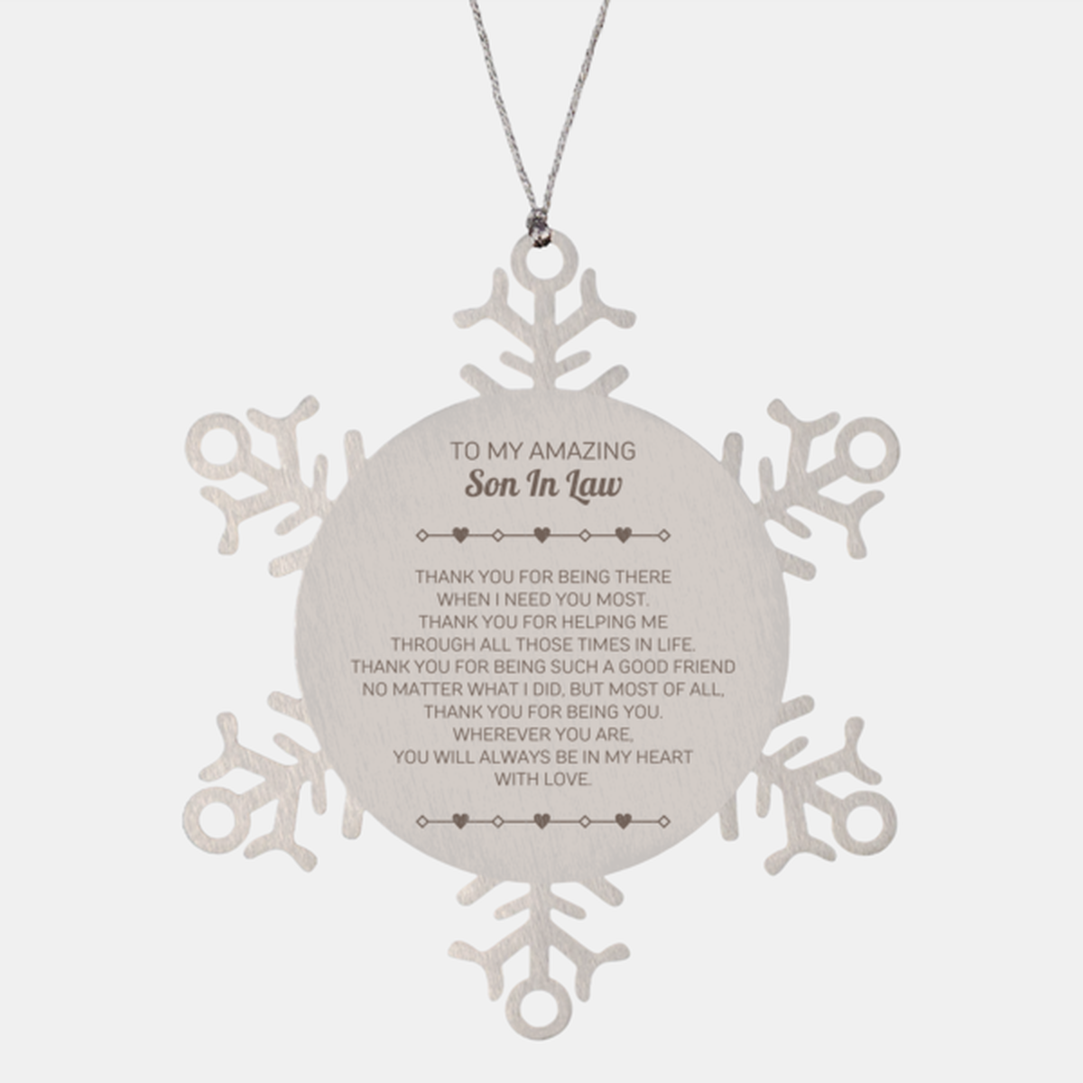 Son In Law Snowflake Ornament - Thank You for Being There | Christmas Gift