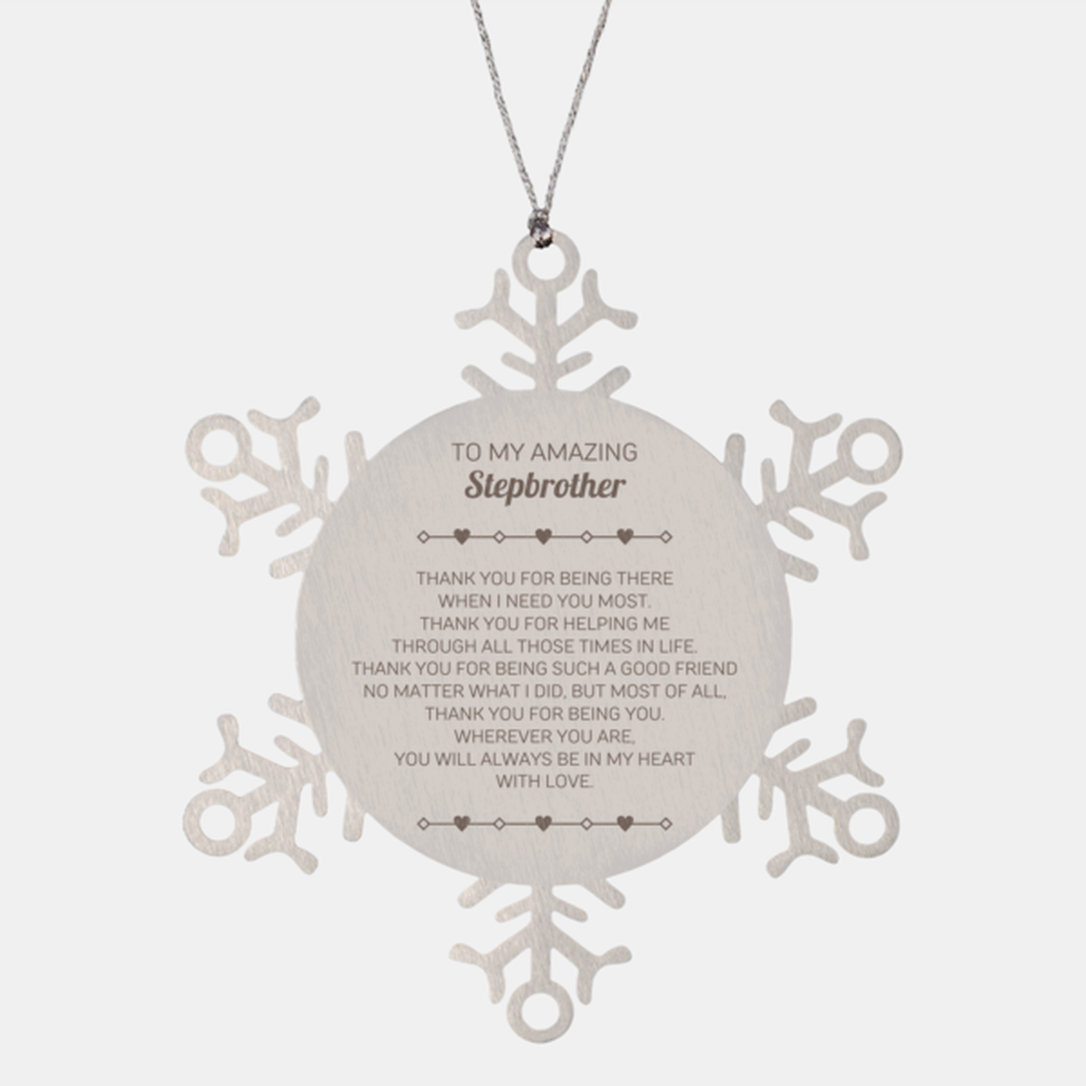 Stepbrother Snowflake Ornament - Thank You for Being There | Christmas Gift