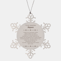 Load image into Gallery viewer, Stepson Snowflake Ornament - Thank You for Being There | Christmas Gift

